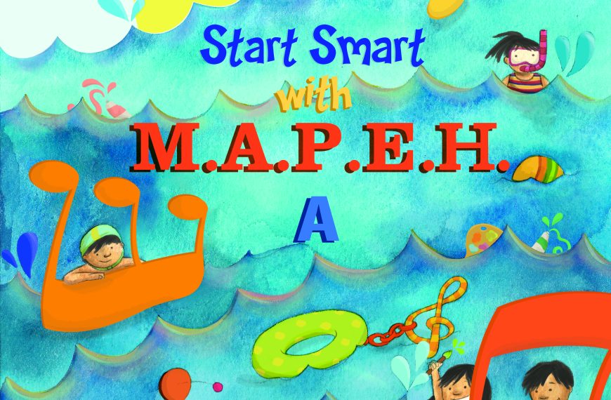 Start Smart with M.A.P.E.H.